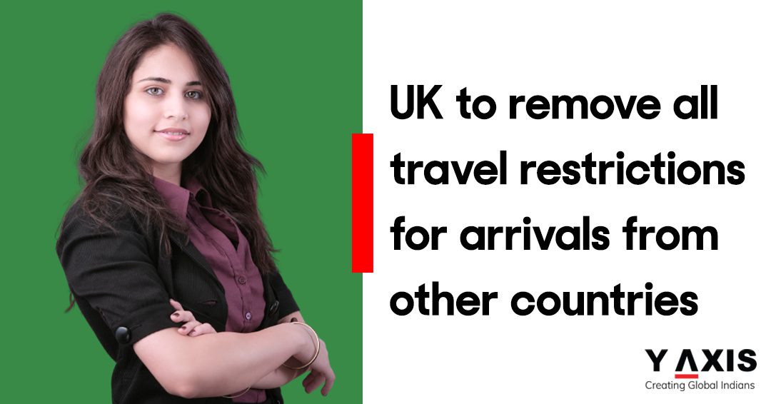 UK-to-remove-all-travel-restrictions-for-arrivals-from-other-countries