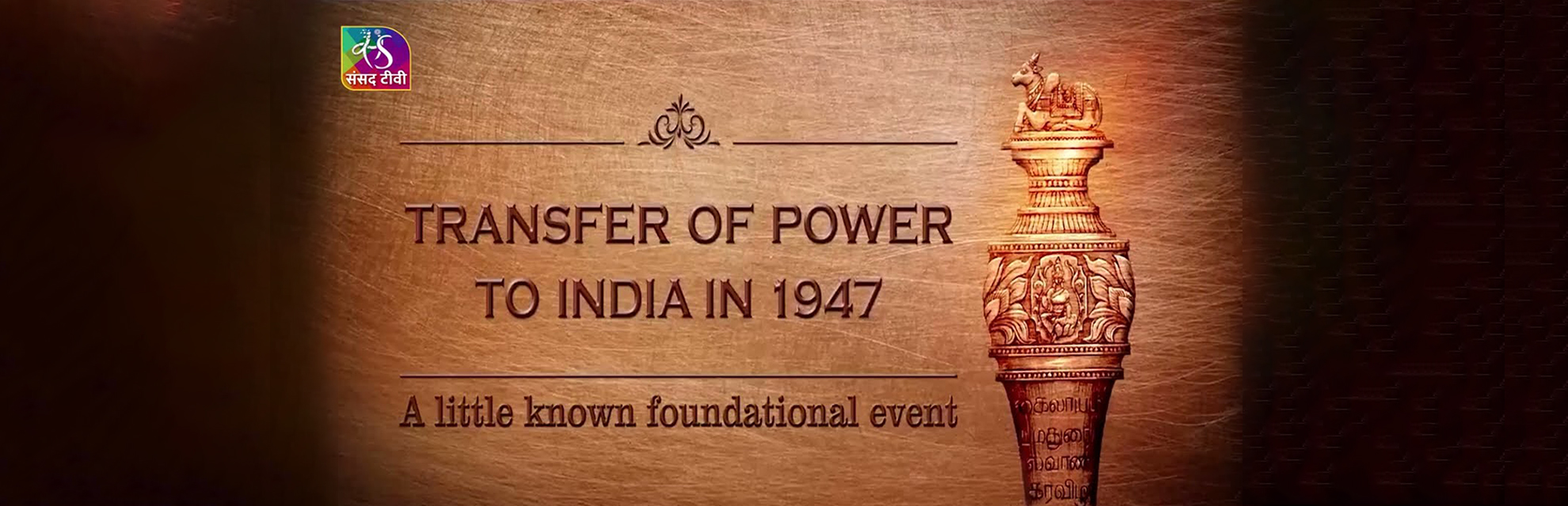 The Sengol: The eternal symbol transfer of power to India in 1947
