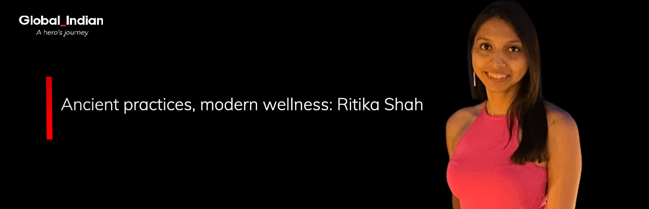 Ritika Shah | Global Indian