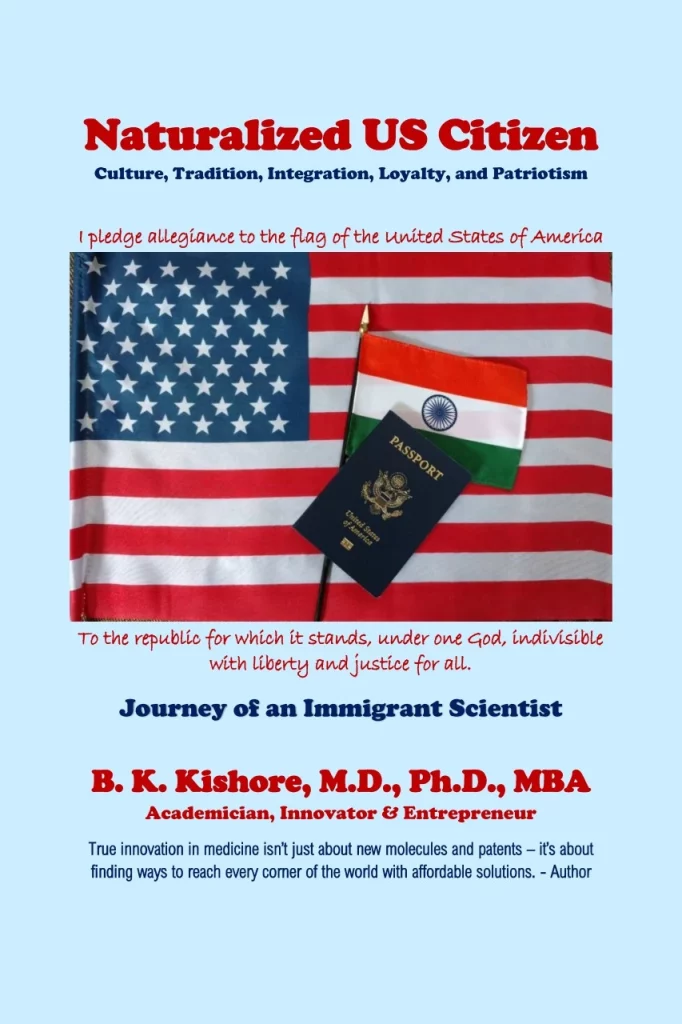 Naturalized US Citizen by Dr BK Kishore